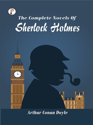 cover image of The Complete Novels of Sherlock Holmes